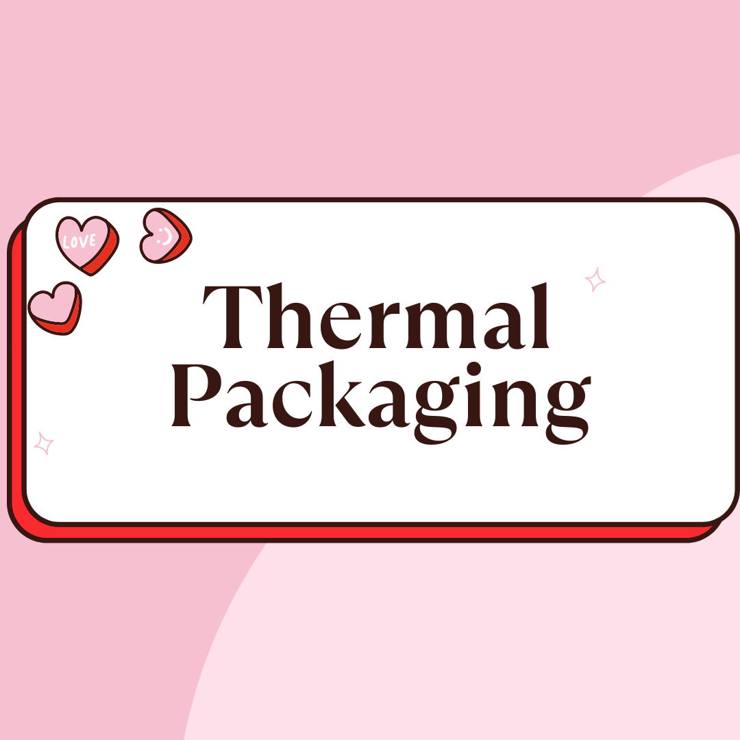 Thermal Packaging (read description)
