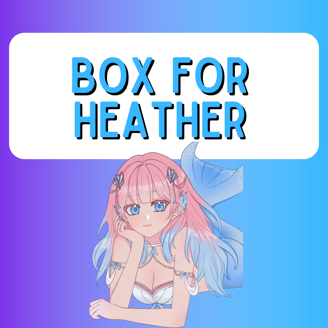 Monthly box for heather